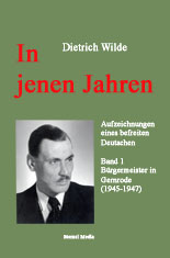 In jenen Jahren von Dietrich Wilde