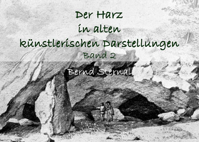 Cover - Der Harz in alten knstlerischen Darstellungen, Band 2 von Bernd Sternal