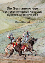 Cover - Die Germanenkriege der frhen rmischen Kaiserzeit zwischen Weser und Elbe von Bernd Sternal