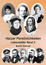 Harzer Persnlichkeiten Lebensbilder Band 3